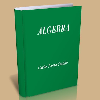 Mega pack para estudiantes, algebra Algebra - Carlo Ivora castillo